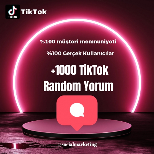  TikTok Random Yorum  Max 5K  Yabancı Kullanıcılar  Hızlı Başlar